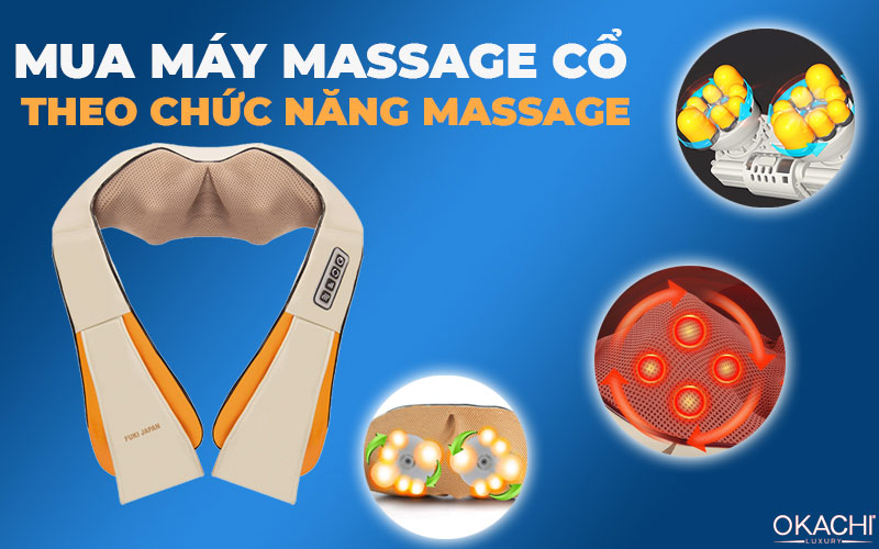 Chọn mua máy mát xa cổ có chức năng phù hợp