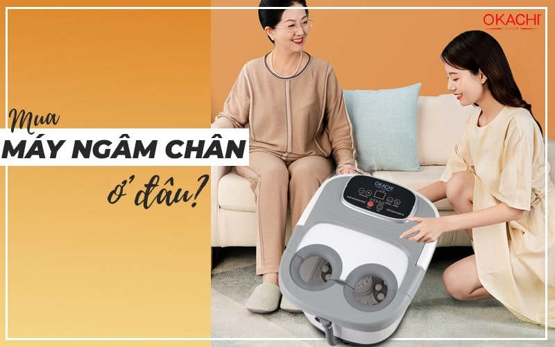 Mua máy ngâm chân ở đâu