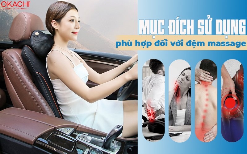 Mục đích sử dụng phù hợp đối với đệm massage