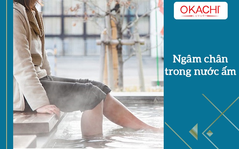 Ngâm chân trong nước ấm