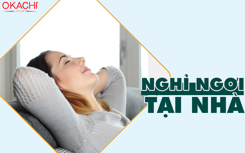 nghỉ ngơi tại nhà