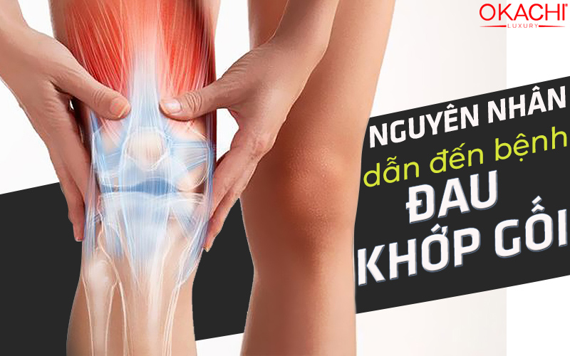 Nguyên nhân dẫn đến bệnh đau khớp gối