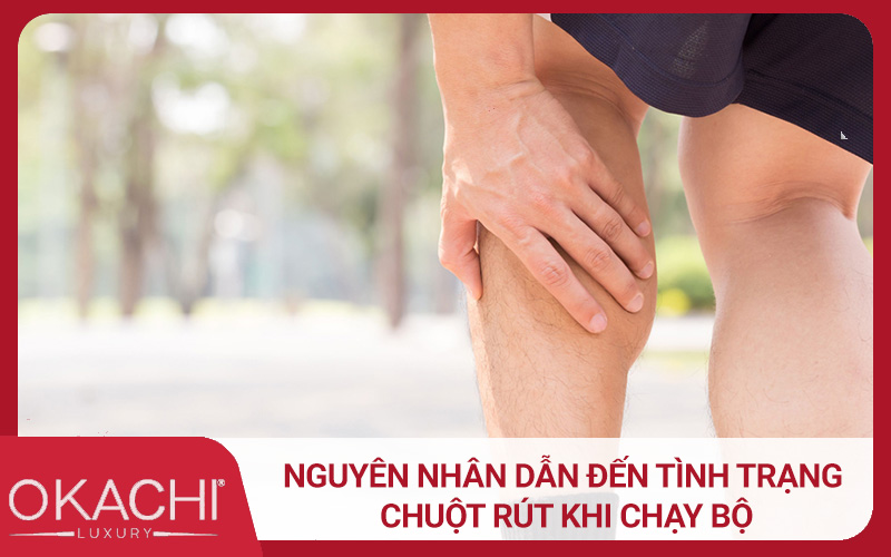 Nguyên nhân dẫn đến tình trạng chuột rút khi chạy bộ