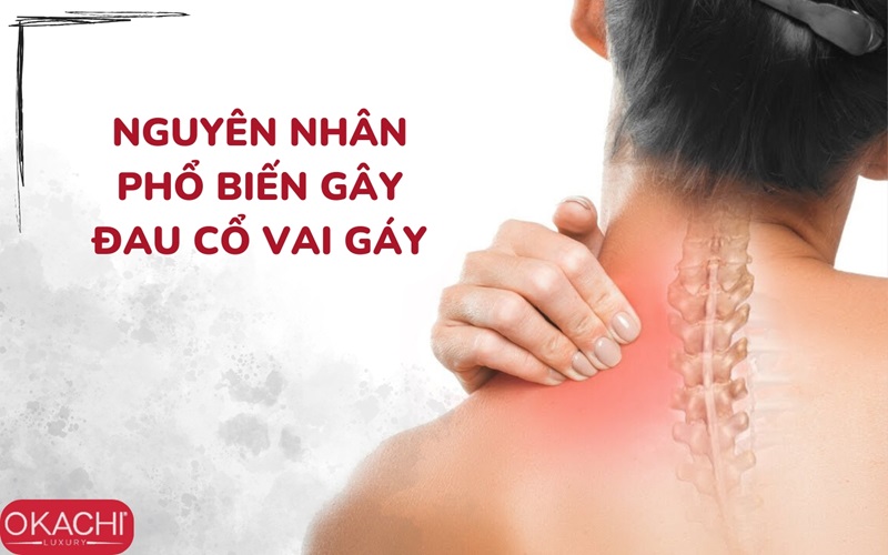 nguyên nhân phổ biến gây đau cổ vai gáy