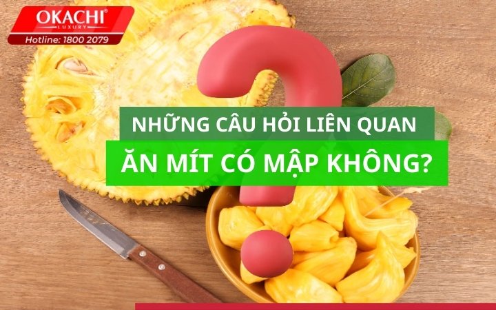 Câu hỏi thường gặp về ăn mít giảm cân