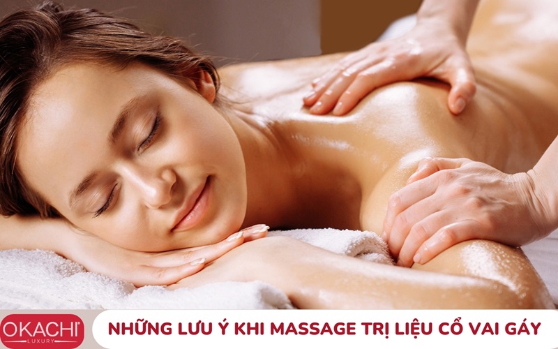 Những lưu ý khi massage trị liệu cổ vai gáy