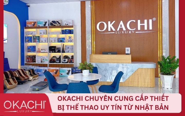 Okachi là đơn vị chuyên cung cấp các thiết bị thể thao chính hãng chất lượng hàng đầu Nhật Bản