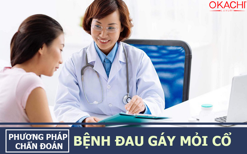 Phương pháp chẩn đoán bệnh đau gáy mỏi cổ