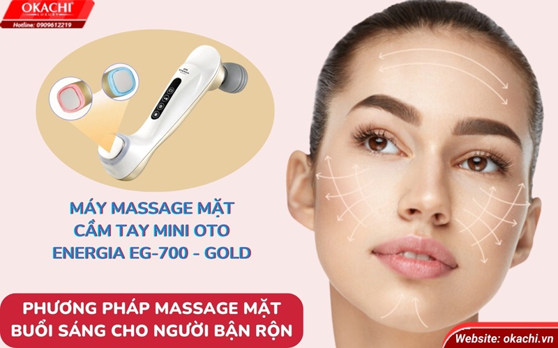 Phương pháp massage mặt buổi sáng cho người bận rộn