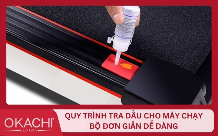 Cách tra dầu cho máy chạy bộ 7 bước