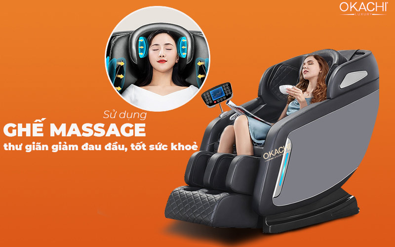 Sử dụng ghế massage thư giãn giảm đau đầu, tốt sức khoẻ