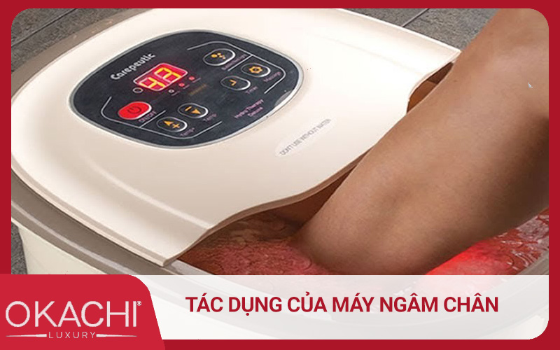 Tác dụng của máy ngâm chân