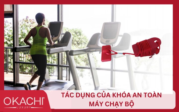 tac dung cua khoa an toan may chạy bo