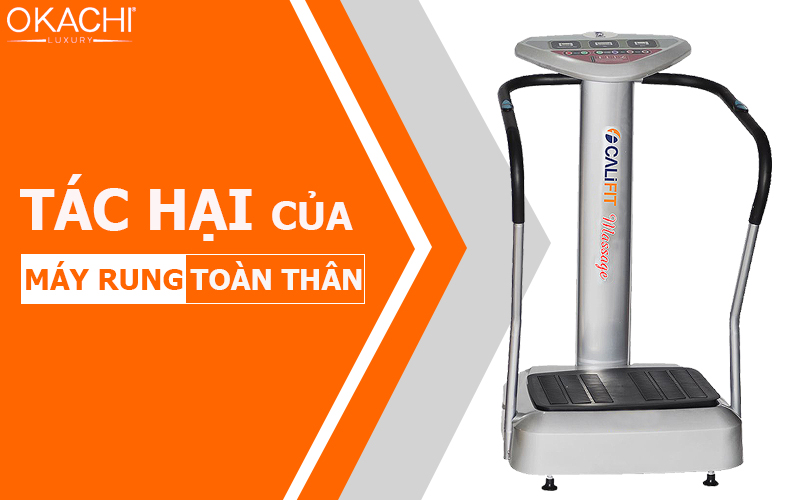 Tác hại của máy rung toàn thân 
