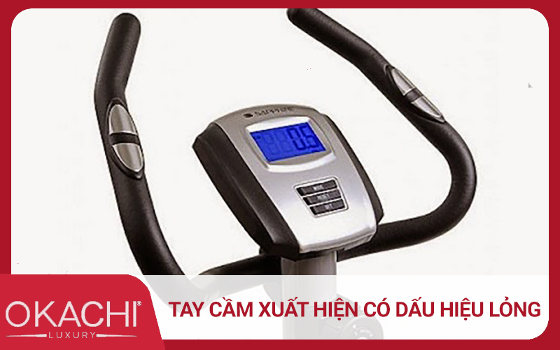 Tay cầm xuất hiện có dấu hiệu lỏng