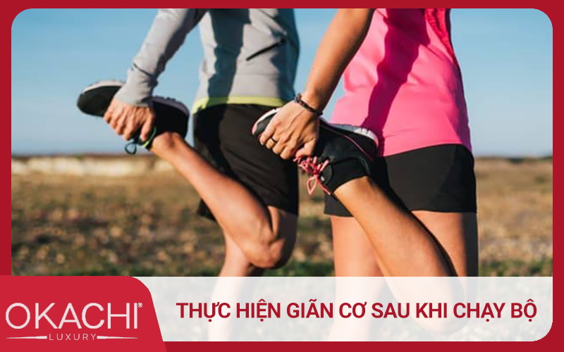 Thực hiện giãn cơ sau khi chạy bộ