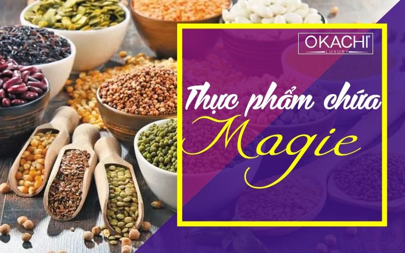 Thực phẩm chứa Magie