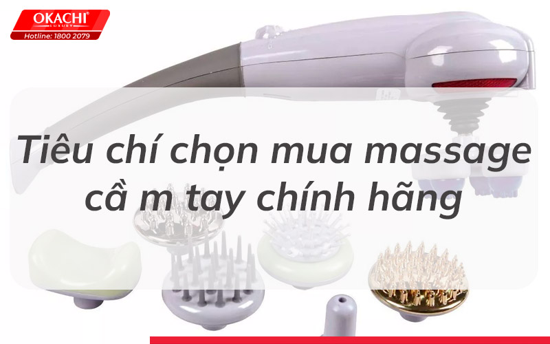 Tiêu chí trọn máy massage cầm tay