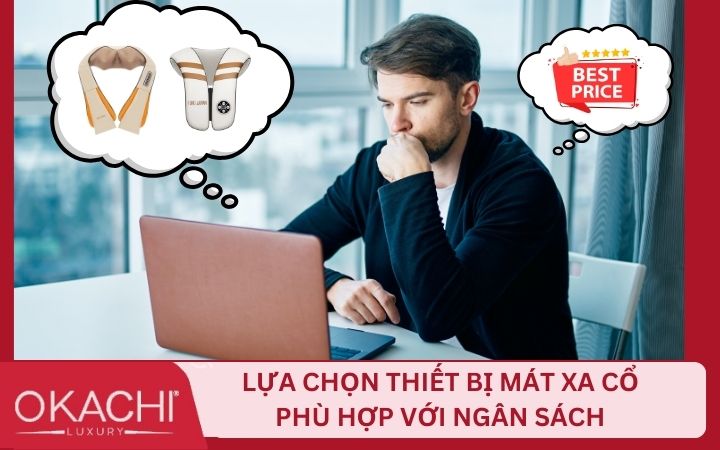 Lựa chọn máy mát xa cổ có mức giá phù hợp với ngân sách