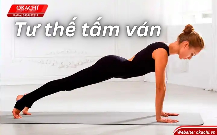 Tư thế tấm ván Plank giúp săn chắc cơ bụng