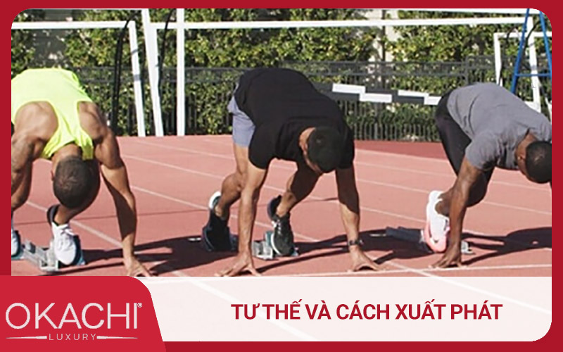 Tư thế và cách xuất phát 