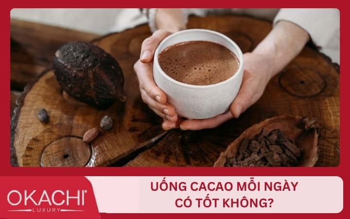 Uống cacao mỗi ngày có tốt không