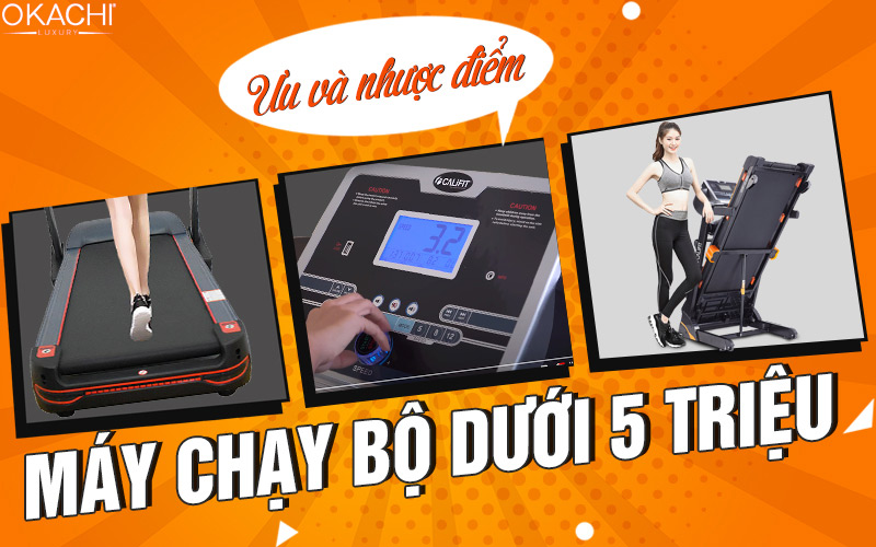 Ưu và nhược điểm của máy chạy bộ dưới 5 triệu